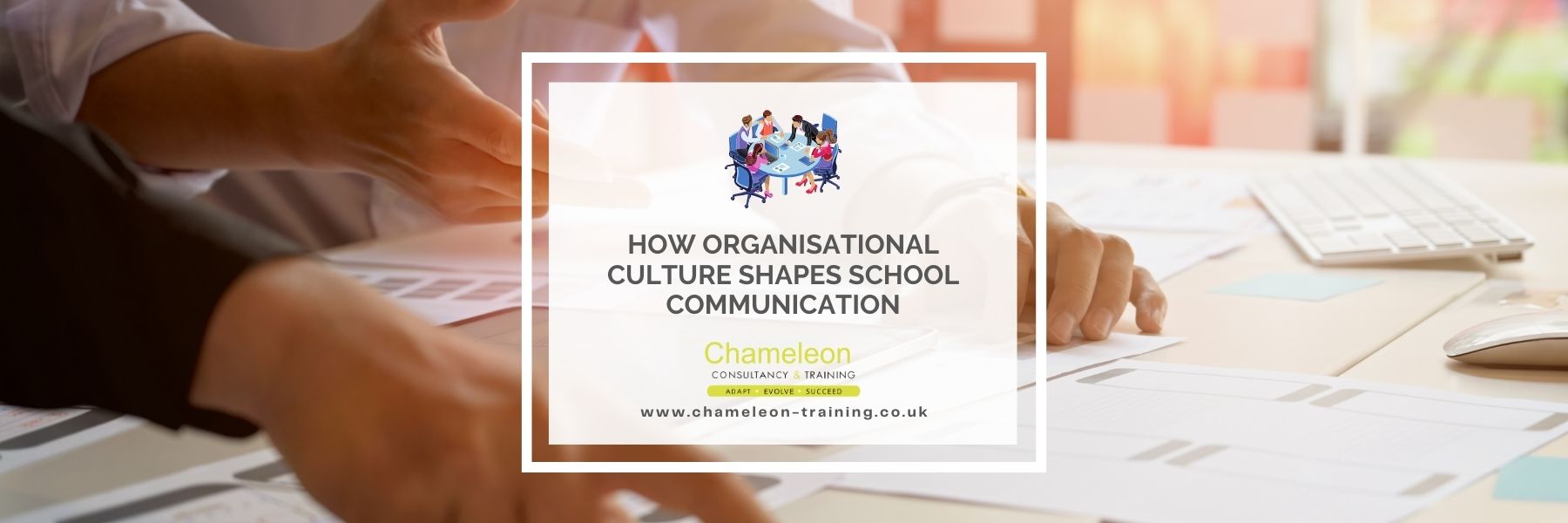 How Organisational Culture Shapes School Communication